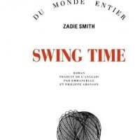 ''Swing Time'' de Zadie Smith.