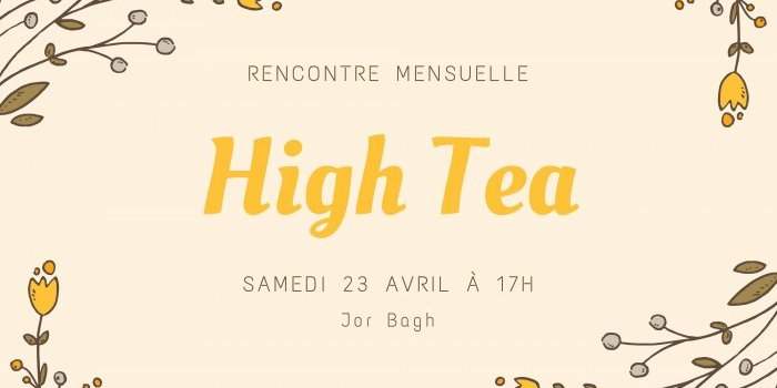 Cafés et rencontres mensuels - High Tea